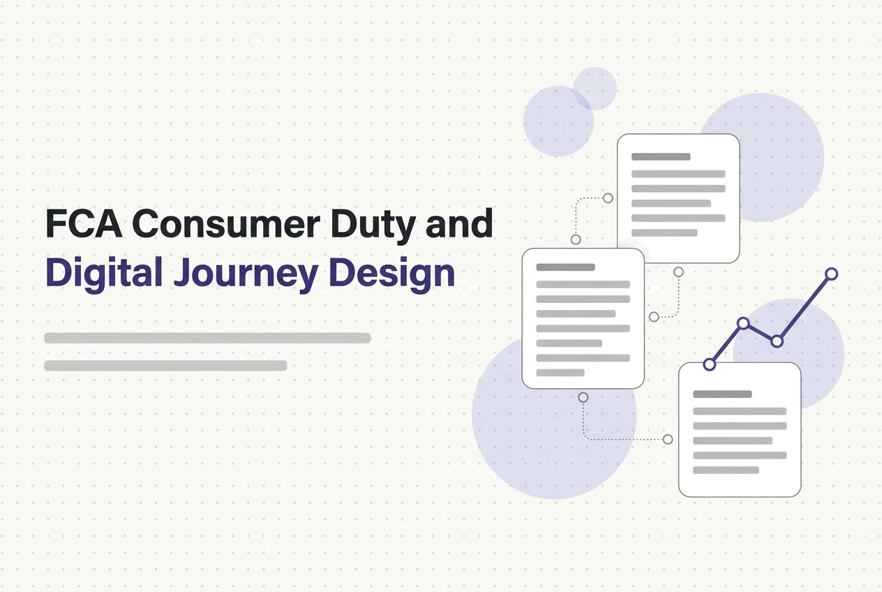 Professional header image for industry analysis: FCA Consumer Duty and Digital Journey Design: What Financ...